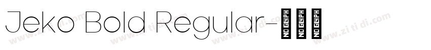 Jeko Bold Regular字体转换